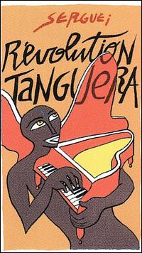 Revolution Tanguera von Serguei