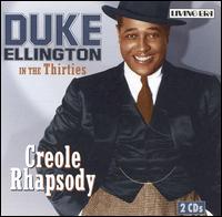 Creole Rhapsody: Duke Ellington in the Thirties von Duke Ellington