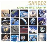 Live In The Earth (Sandoz In Dub Chapter 2) von Sandoz