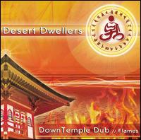 DownTemple Dub: Flames von Desert Dwellers