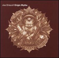 Origin Myths von Joe Driscoll
