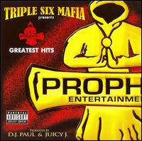 Prophet's Greatest Hits von Three 6 Mafia
