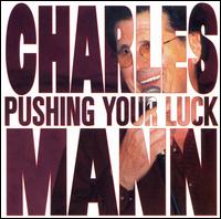 Pushing Your Luck von Charles Mann