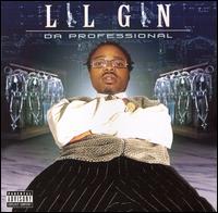 Da Professional von Lil' Gin