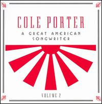 Great American Songwriter, Vol. 2 von Cole Porter