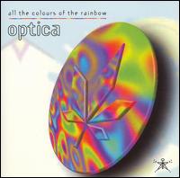All the Colours of the Rainbow von Optica