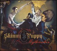 Mythmaker von Skinny Puppy