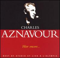 Hier Encore: Best of Studio et Live a L'Olympia von Charles Aznavour
