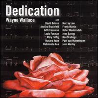 Dedication von Wayne Wallace