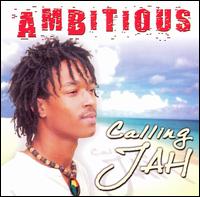 Calling Jah von Ambitious