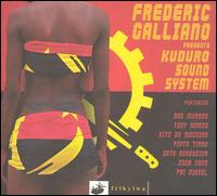Kuduro Sound System von Frederic Galliano
