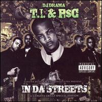 In Da Streets von T.I.
