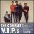 Complete V.I.P.s von The V.I.P.s