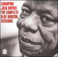 Complete Blue Horizon Sessions von Champion Jack Dupree