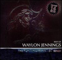 Best of Waylon Jennings: Platinum Artist Series von Waylon Jennings