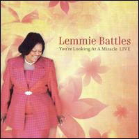 You're Looking at a Miracle von Lemmie Battles