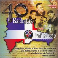 40 Bachatas Pa'L Pueblo von Various Artists