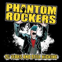 20 Years and Still Kicking von Phantom Rockers