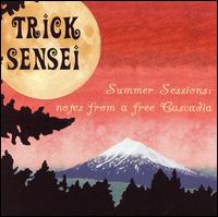 Summer Sessions: Notes From a Free Cascadia von Trick Sensei
