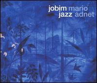 Jobim Jazz von Mario Adnet