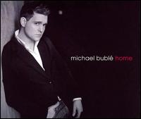 Home [Import CD #1] von Michael Bublé