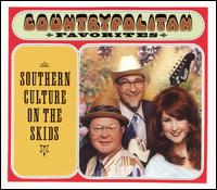 Countrypolitan Favorites von Southern Culture on the Skids