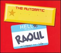 Raoul [CD #1] von The Automatic
