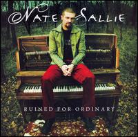 Ruined for Ordinary von Nate Sallie