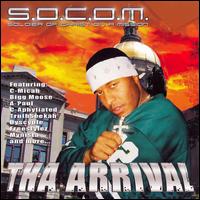 Tha Arrival von S.O.C.O.M.