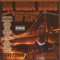 Bay Boys von Da Unda Dogg