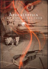 Life Burns Tour DVD von Apocalyptica