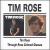 Tim Rose/Through Rose Coloured Glasses von Tim Rose