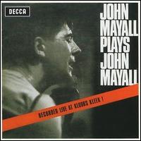 John Mayall Plays John Mayall [Polydor] von John Mayall