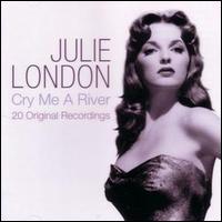 Cry Me a River [Prism] von Julie London