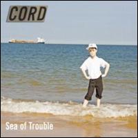 Sea of Trouble von Cord
