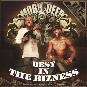 G-Unit Radio, Pt. 17: Best in the Bizness von Mobb Deep