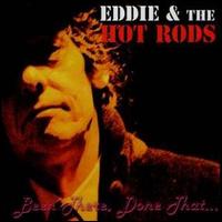 Been There Done That von Eddie & the Hot Rods
