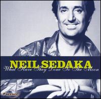 What Have They Done to the Moon von Neil Sedaka