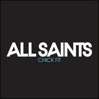 Chick Fit, Pt. 1 von All Saints