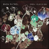 Open Your Eyes von Snow Patrol
