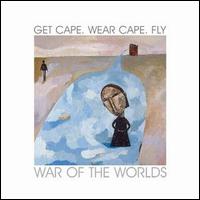 War of the Worlds von Get Cape. Wear Cape. Fly