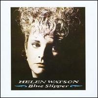 Blue Slipper [Bonus Tracks] von Helen Watson