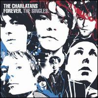 Forever: The Singles von The Charlatans UK