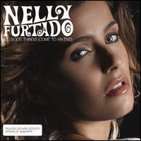 All Good Things (Come to an End) [CD #1] von Nelly Furtado
