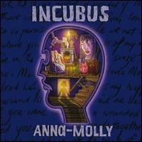 Anna-Molly [Single] von Incubus