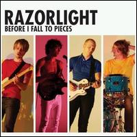Before I Fall to Pieces von Razorlight