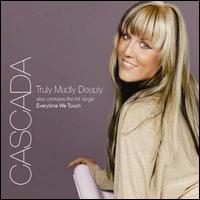 Truly Madly Deeply, Pt. 2 von Cascada