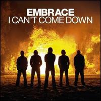 I Can't Come Down von Embrace