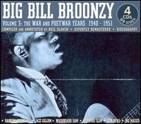 Vol. 3: The War and Post War Years 1940-51 von Big Bill Broonzy