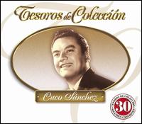 Tesoros De Colección: 30 Grande Canciones von Cuco Sánchez